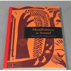 Mindfulness in Sound Tune Book In to the World Around Us Mark Tanner Chartwell